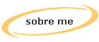 sobre me